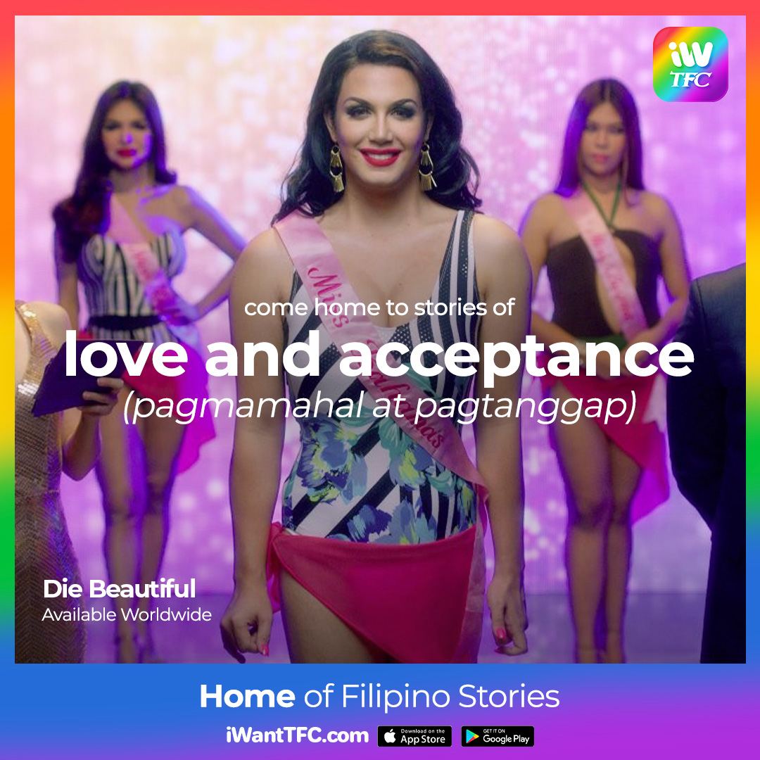 iWantTFC Pride Month 2023 Die Beautiful