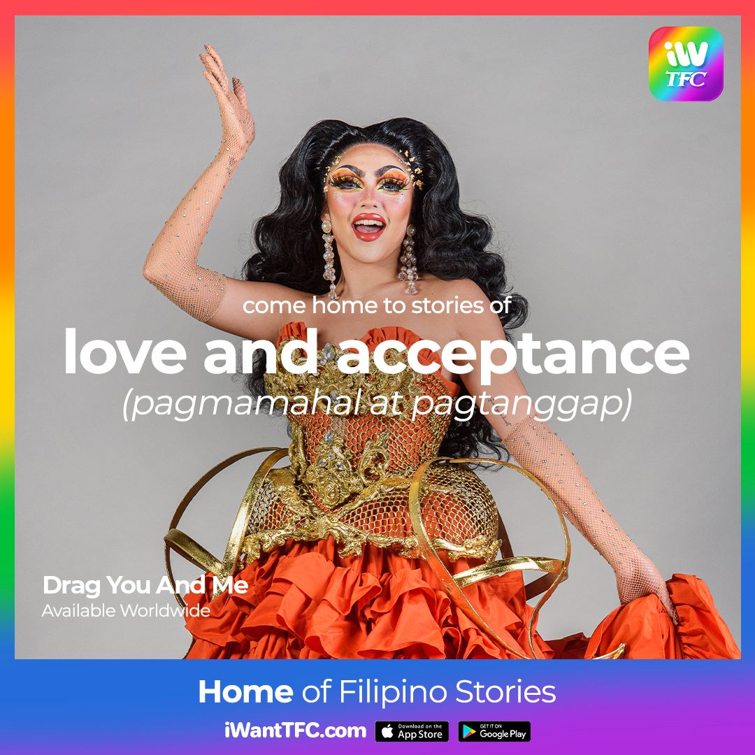 iWantTFC Pride Month 2023 Drag You and Me
