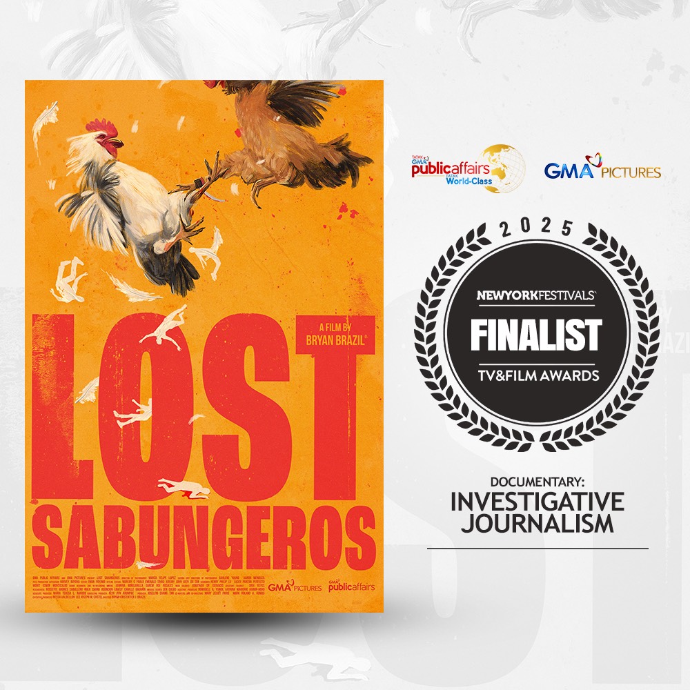 GMA Pictures' and GMA Public Affairs’ first-ever investigative documentary film “Lost Sabungeros” is competing in the Documentary - Investigative Journalism category.